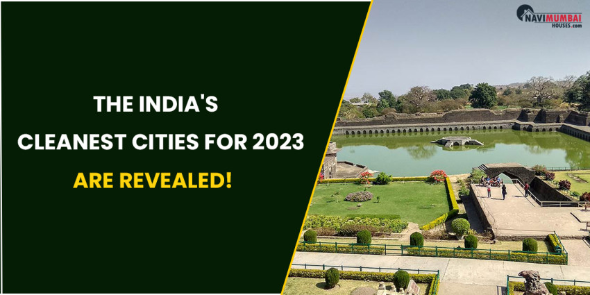 The India's Cleanest Cities For 2023 Are Revealed!