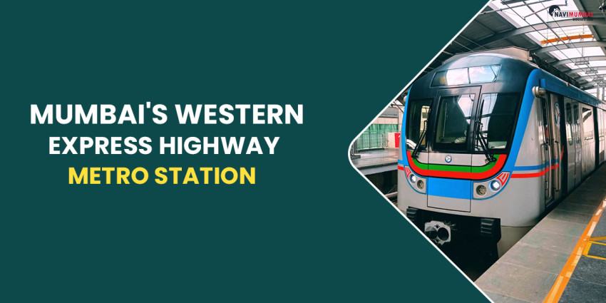 Mumbai’s Western Express Highway Metro Station