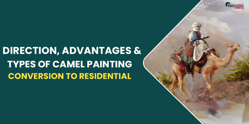 Direction, Advantages & Types of Camel Painting & Camel Statue in Vastu