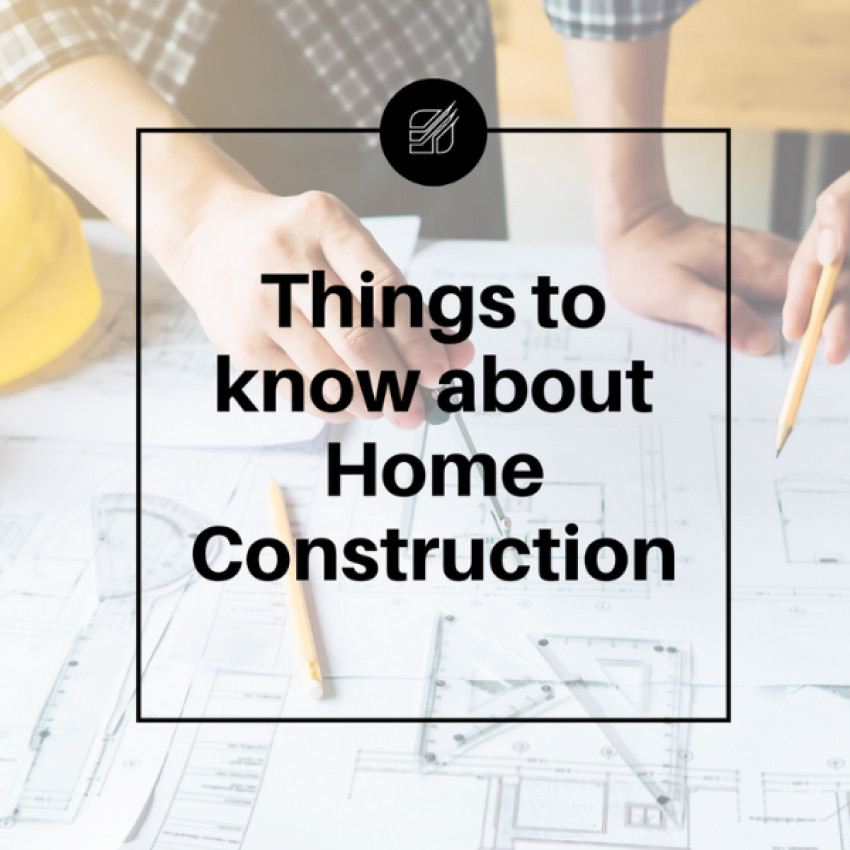 Things to know about Home Construction
