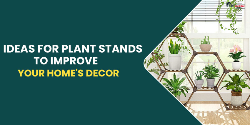 Ideas For Plant Stands To Improve Your Home’s Decor