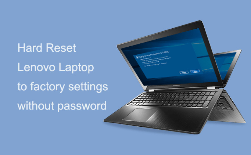 How To Factory Reset Lenovo Laptop Windows 7?