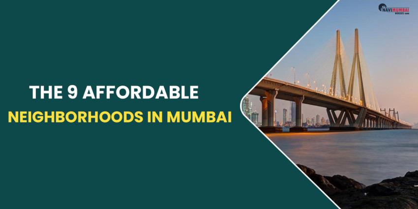 The 9 Affordable Neighborhoods in Mumbai