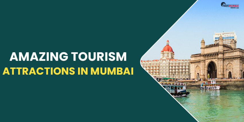Amazing Tourism Attractions in Mumbai