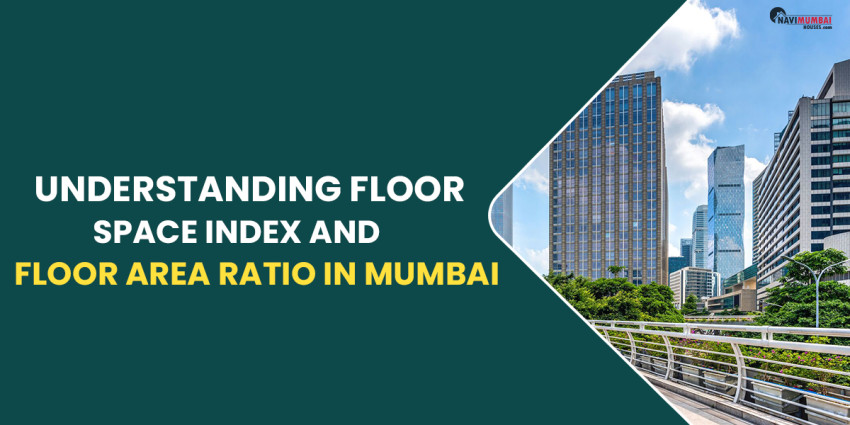 Understanding Floor Space Index & Floor Area Ratio in Mumbai (Floor Area Ratio)