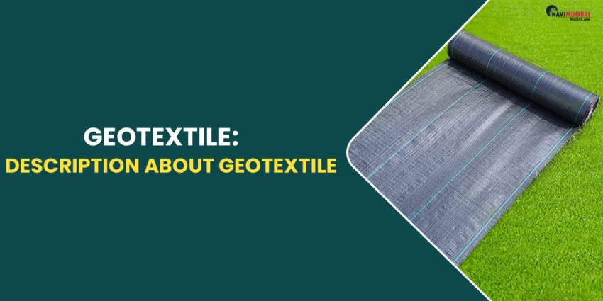 Geotextile: Description About Geotextile