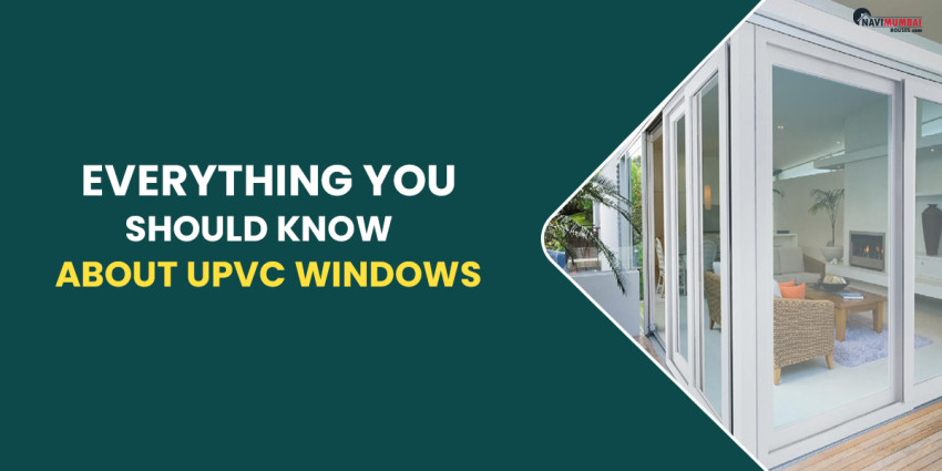 Everything You Should Know About uPVC Windows
