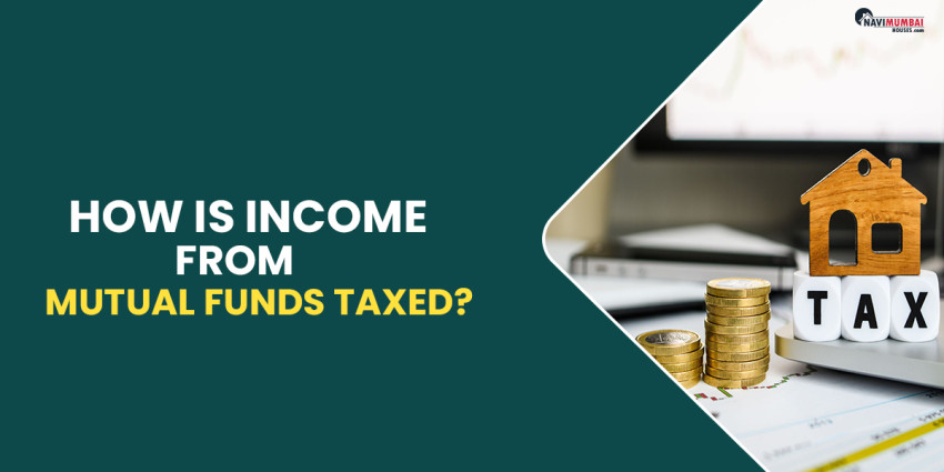 How Is Income From Mutual Funds Taxed?