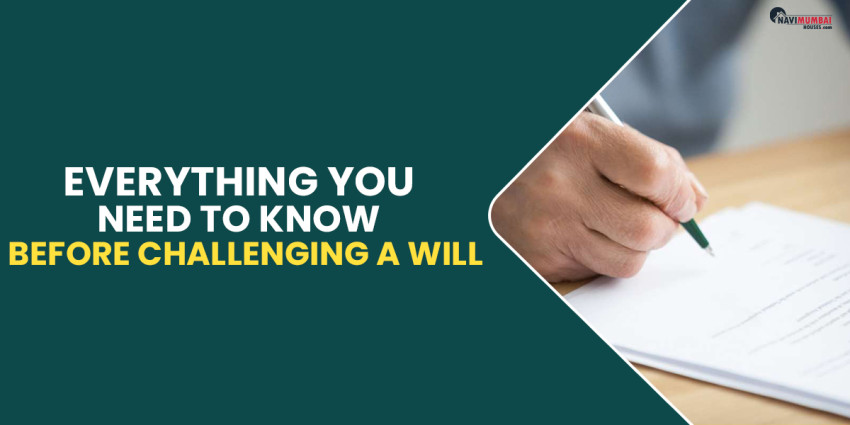 Everything You Need To Know Before Challenging A Will