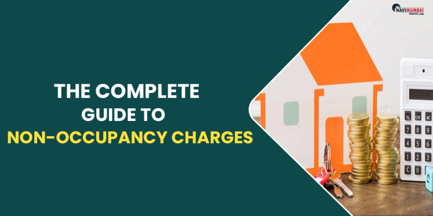 The Complete Guide To Non-Occupancy Charges