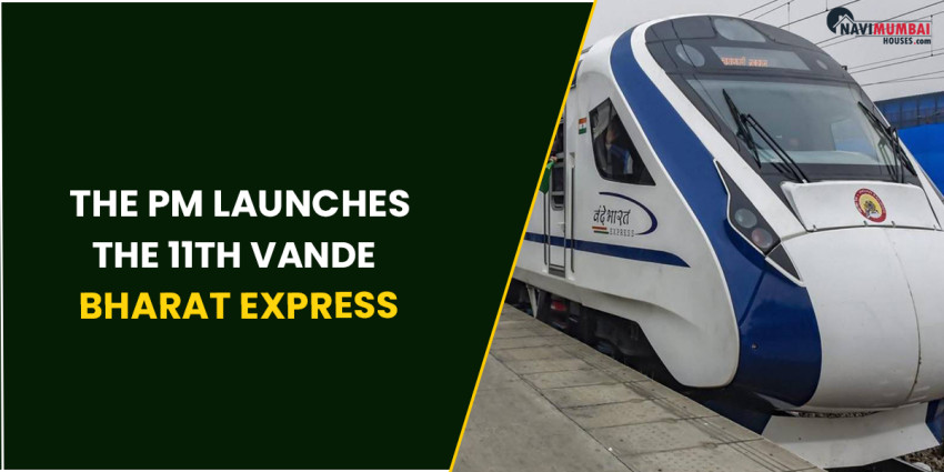The PM Launches The 11th Vande Bharat Express