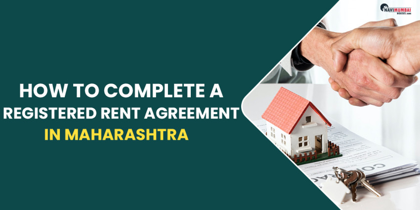 How To Complete A Registered Rent Agreement In Maharashtra
