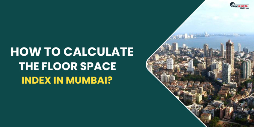 How To Calculate The Floor Space Index In Mumbai?