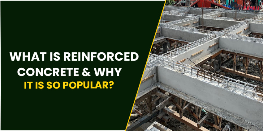 What Is Reinforced Concrete & Why It Is So Popular?