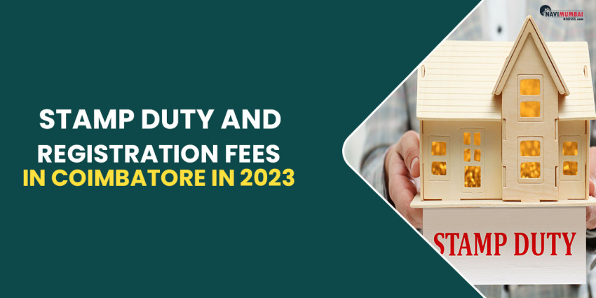 Stamp Duty And Registration Fees In Coimbatore In 2023
