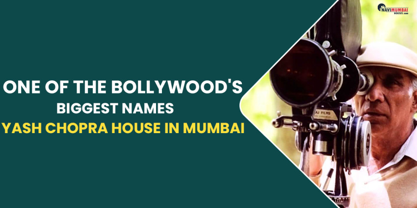 One Of The Bollywood’s Biggest Names, Yash Chopra House In Mumbai