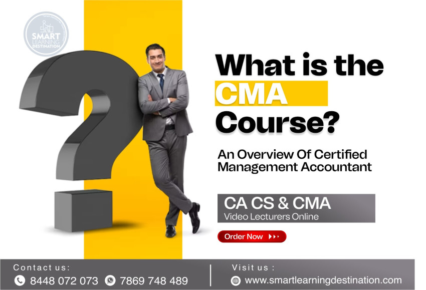 What is the CMA Course? An Overview of Certified Management Accountant✅