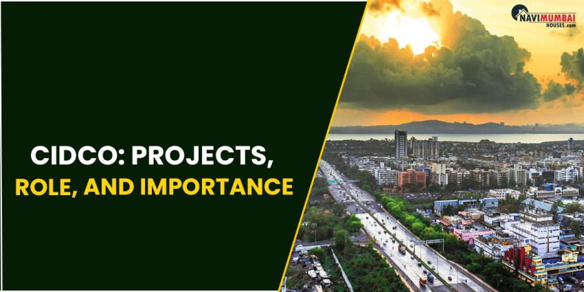 Cidco : Projects, Role & Importance The state government organisation CIDCO