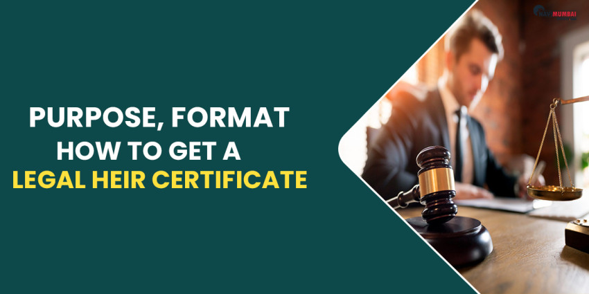Purpose, Format, How to Get a Legal Heir Certificate & More