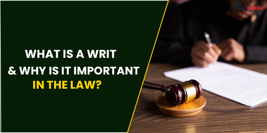 What Is A Writ & Why Is It Important In The Law?