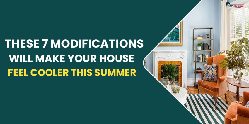 These 7 Modifications Will Make Your House Feel Cooler This Summer