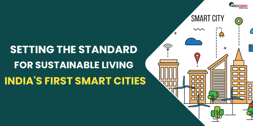 India’s First Smart Cities: Setting The Standard For Sustainable Living
