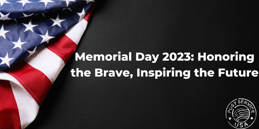 Memorial Day 2023: Honoring the Brave, Inspiring the Future