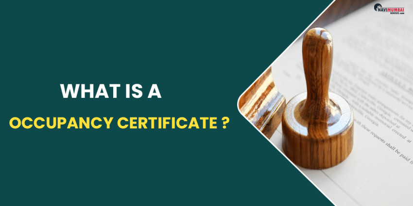 Occupancy Certificate & Why is it Necessary?