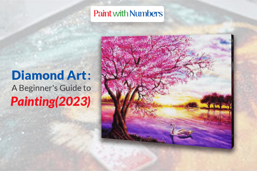Diamond Art: A Beginner's Guide to Painting(2023)