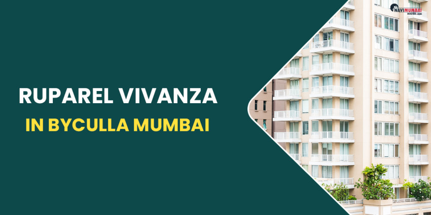 Ruparel Vivanza in Byculla Mumbai