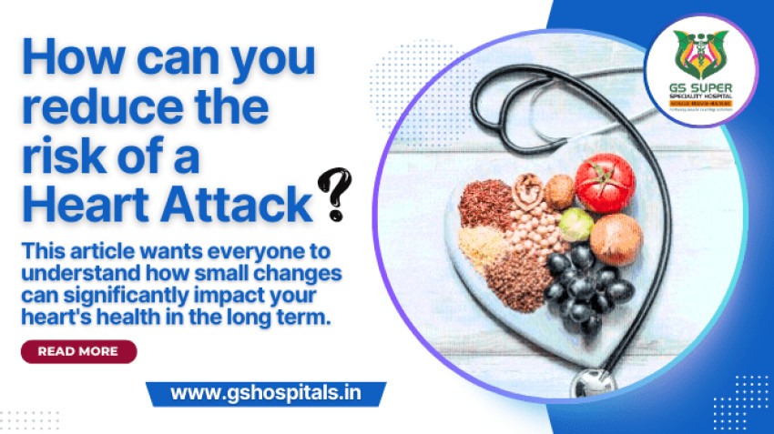 How can you reduce risk of Heart Attack?
