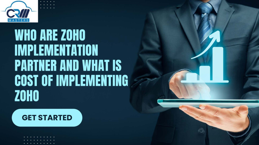 Who are Zoho Implementation Partner and What is Cost of Implementing Zoho?