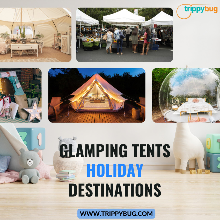 Glamping Tents Holiday Destinations