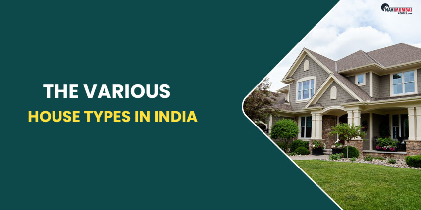 The Various House Types In India
