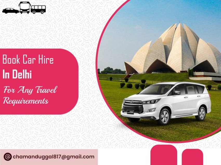 Book Car Hire in Delhi for any Travel Requirement