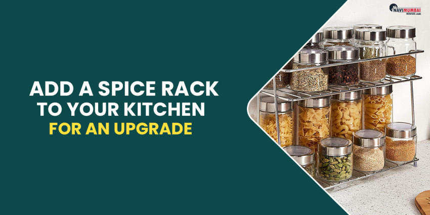 Add A Spice Rack To Your Kitchen For An Upgrade