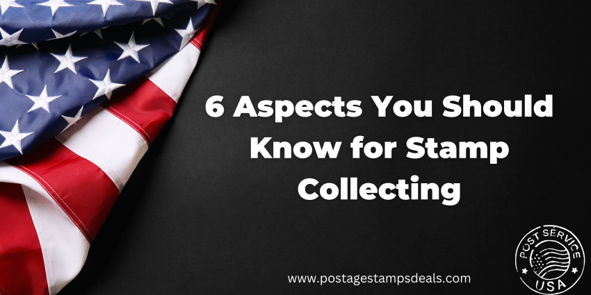 9 Things You Should Know about Stamp Collecting