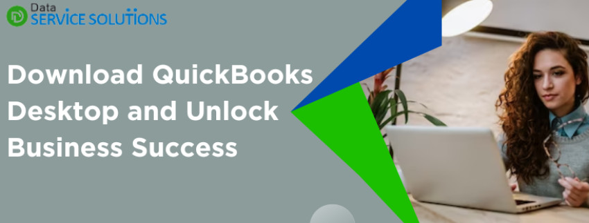 Download QuickBooks Desktop and Unlock Business Success