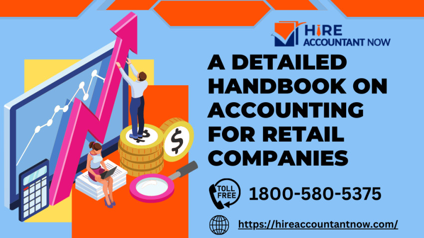 A Detailed Handbook on Accounting for Retail Companies