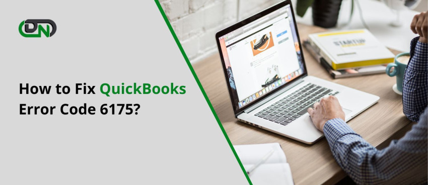 How to Fix QuickBooks Error Code 6175