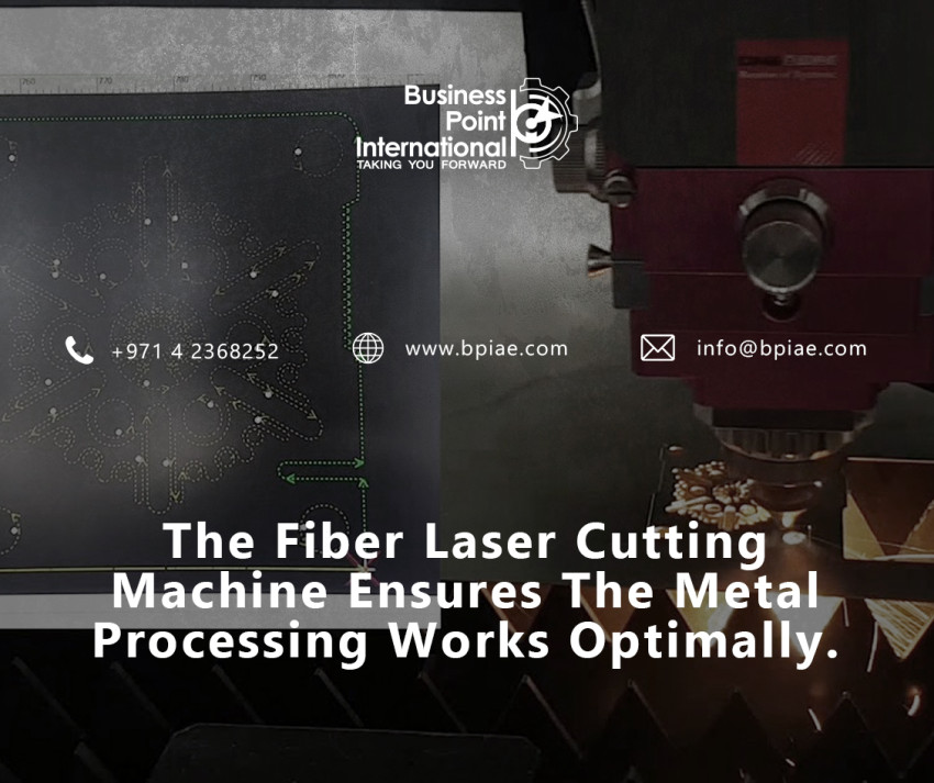 Fiber Laser Cutting Machine - Business Point International, UAE