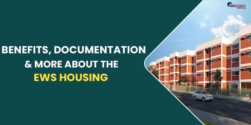 EWS Housing: Benefits, Documentation & More
