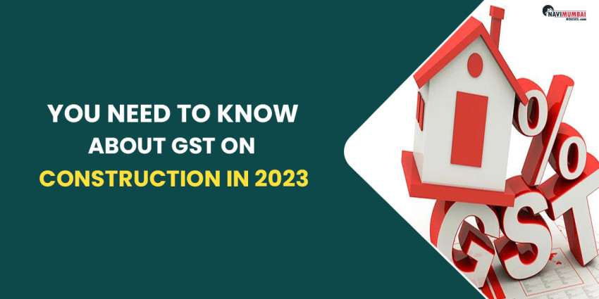 What You Need to Know About GST on Construction in 2023