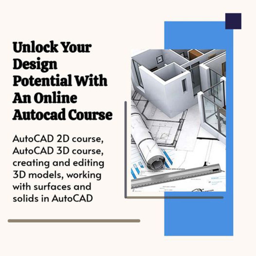 The Essential Skills You Will Learn in an Online AutoCAD Course