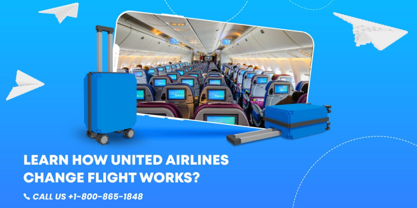 Learn How United Airlines Change Flight Works?