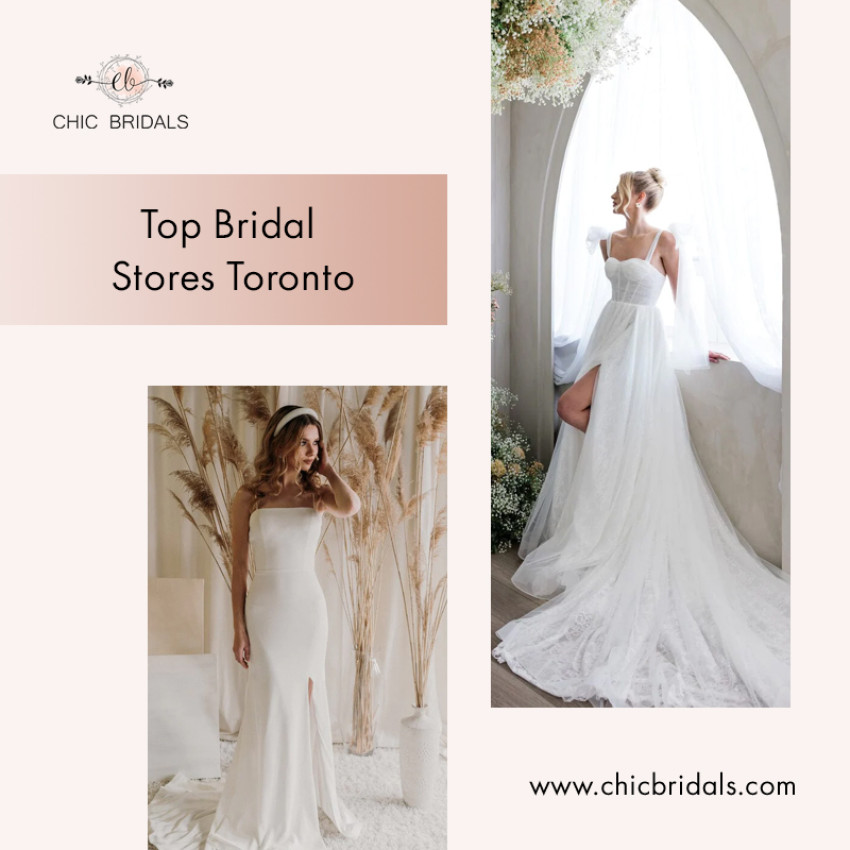 Chic Bridals - Top Bridal Stores In Toronto