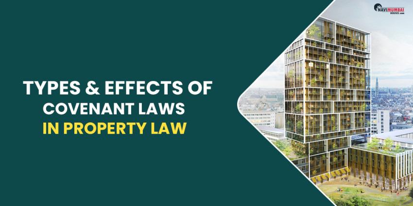Understand The Types & Effects Of Covenant Laws In Property Law