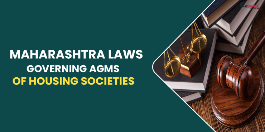 Maharashtra Laws Governing AGMs Of Housing Societies