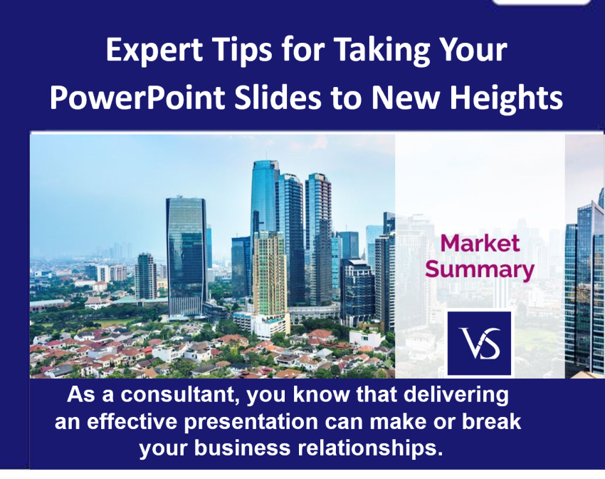 Expert Tips for Taking Your PowerPoint Slides to New Heights