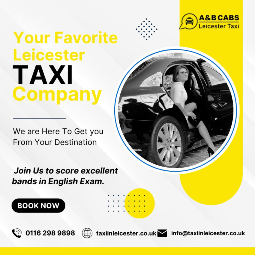 Leicester Taxi Service: A&B CABS - Your Premier Transportation Choice